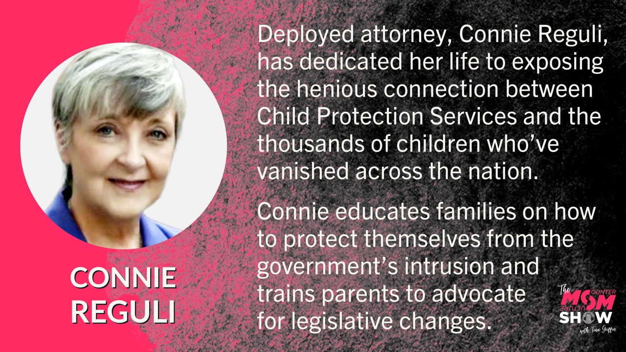 Corrupt Child Protection Services Purposely Loses Thousands of Children - Connie Reguli