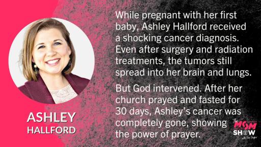 New Mom Cured of Terminal Cancer After Church Prayed and Fasted 30 Days - Ashley Hallford